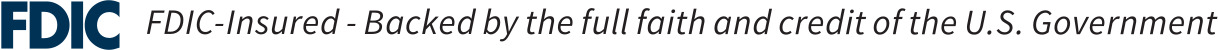 FDIC-Insured - Backed by the full faith and credit of the U.S. Government